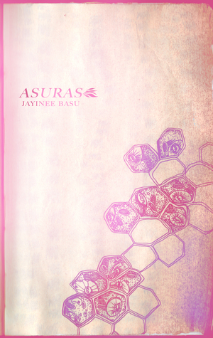 Asuras by Jayinee Basu