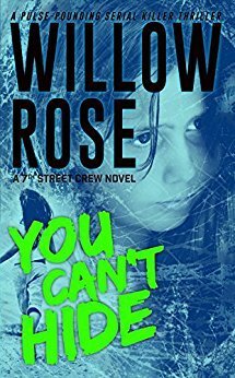 You Can't Hide by Willow Rose