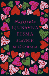 Najljepša ljubavna pisma slavnih muškaraca by Ursula Doyle