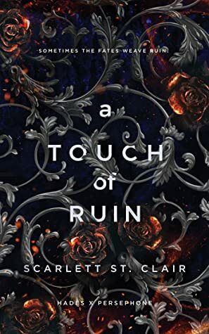 A Touch of Ruin by Scarlett St. Clair