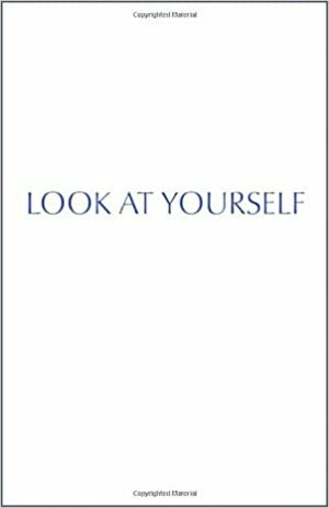 Look at Yourself by Carla Sherman, John Sherman