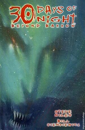 30 Days of Night, Vol. 11: Beyond Barrow by Bill Sienkiewicz, Steve Niles