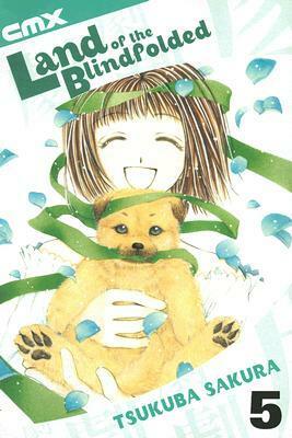 Land of the Blindfolded, Vol. 5 by Sakura Tsukuba