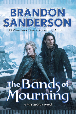 The Bands of Mourning by Brandon Sanderson