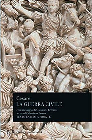 La guerra civile by Julius Caesar