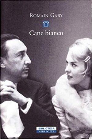 Cane bianco by Romain Gary