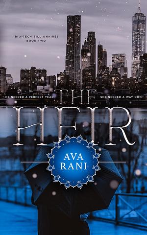 The Heir by Ava Rani