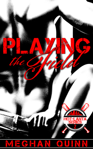 Playing the Field by Meghan Quinn