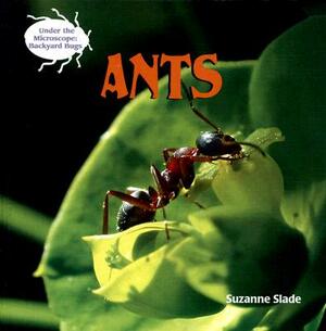 Ants by Suzanne Slade
