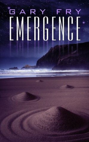 Emergence by Gary Fry