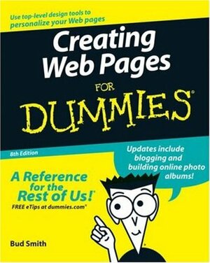 Creating Web Pages For Dummies by Bud E. Smith, Arthur Bebak