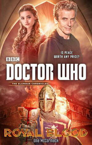 Doctor Who: Royal Blood by Una McCormack