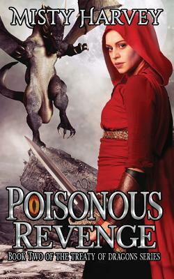 Poisonous Revenge by Misty Harvey