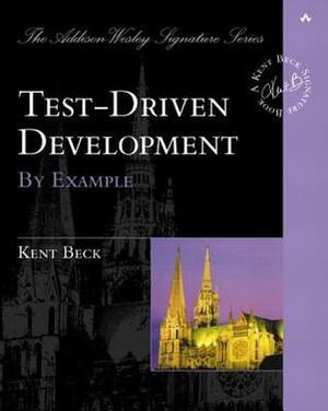 Test-Driven development by Example by Kent Beck
