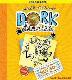 Dork Diaries 3: Tales From A Not-So-Talented Pop Star by Lana Quintal, Rachel Renée Russell