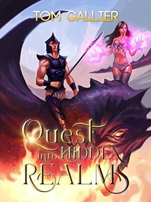 Quest into Hidden Realms by Tom Gallier
