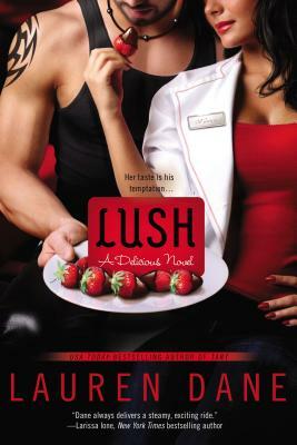 Lush by Lauren Dane