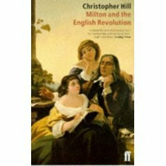 Milton and the English Revolution by Christopher Hill