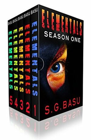 Elementals: The Complete Season One (Elementals: Season One) by S.G. Basu