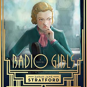 Radio Girls by Sarah-Jane Stratford