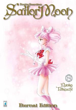 Pretty Guardian Sailor Moon. Eternal edition, Vol. 8 by Naoko Takeuchi, Naoko Takeuchi