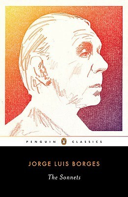 The Sonnets by Jorge Luis Borges, Stephen Kessler, Suzanne Jill Levine