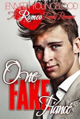 One Fake Fiancé by Jennifer Youngblood