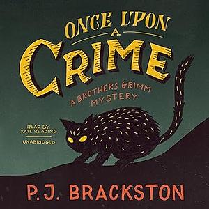 Once Upon a Crime by P.J. Brackston