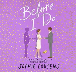 Before I Do by Sophie Cousens