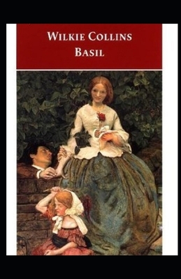 Basil Illustrated by Wilkie Collins