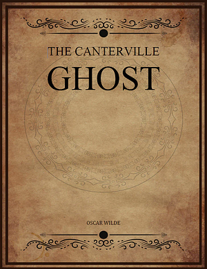 The Canterville Ghost by Oscar Wilde