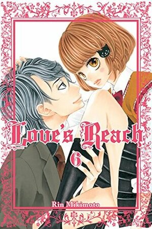 Love's Reach Vol. 6 by Rin Mikimoto