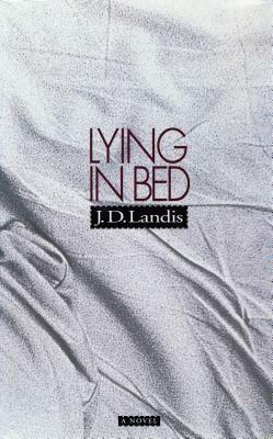 Lying in Bed by J.D. Landis