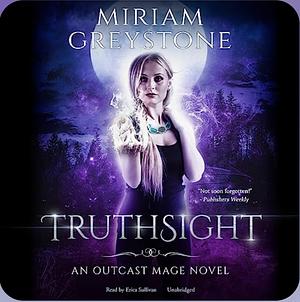 Truthsight by Miriam Greystone