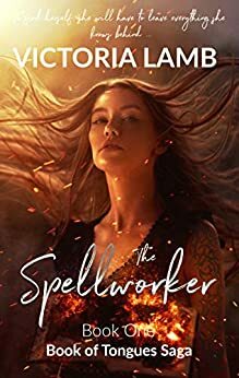 The Spellworker by Victoria Lamb