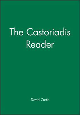 The Castoriadis Reader by 