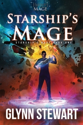 Starship's Mage by Glynn Stewart