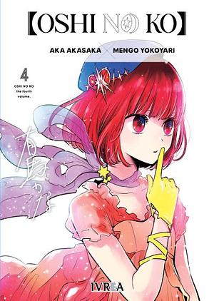 [OSHI NO KO] Vol. 4 by Aka Akasaka, Mengo Yokoyari