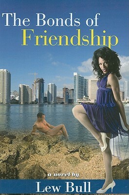 The Bonds of Friendship by Lew Bull