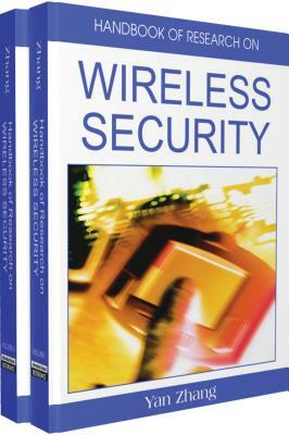 Handbook of Research on Wireless Security: 2 V by Zhang