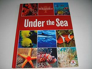 Encyclopaedia Britannica Interactive Science Book: Under the Sea by Encyclopædia Britannica