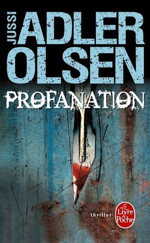 Profanation by Jussi Adler-Olsen