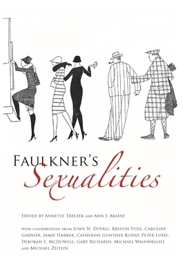 Faulkner's Sexualities by 