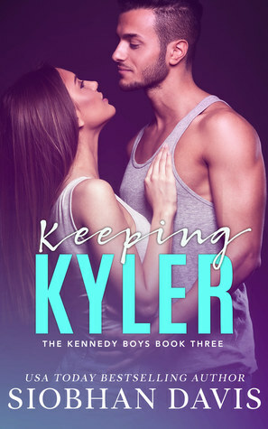 Keeping Kyler by Siobhan Davis