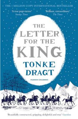 The Letter for the King by Tonke Dragt