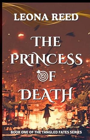 The princess of death by Leona Reed