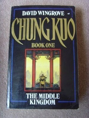 Chung Kuo by David Wingrove