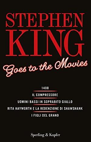 Stephen King goes to the movies by Stephen King