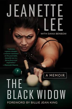 The Black Widow: A Memoir by Dana Benbow, Jeanette Lee