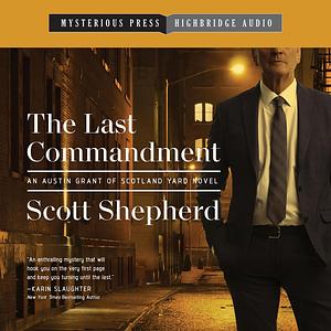 The Last Commandment by Scott Shepherd